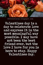You're your valentine's day is special! Valentines Day Messages For Friends With Images Valentines Day Quotes For Friends Valentines Day Messages Messages For Friends