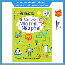 Rèn luyện não trái não phải cho trẻ 4 - 5 tuổi - Sân chơi trí tuệ, trò chơi  tư duy - Tặng bộ bút bay mực | ABon Shop