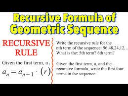 Recursive Formula Of Geometric Sequence