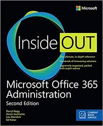 Microsoft Office 365 Administration Inside Out Includes