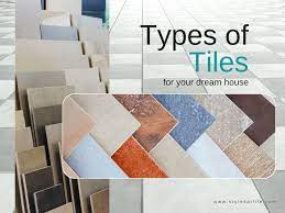 8 diffe types of tiles for your