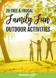 frugal family fun outdoor activities