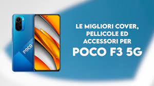 POCO F3 5G: Beste Cover, Filme und Zubehör - GizChina.it