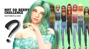 sims 4 not so berry challenge all