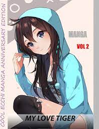 ECCHI Manga Collections My Love Tiger vol 2: Shounen Ecchi Action Romance  School life Manga by Dieter Farber | Goodreads