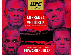 Ufc 263 is an upcoming mixed martial arts event produced by the ultimate fighting championship that will take place on june 12, 2021 at a tba location. Ufc 263 Israel Adesanya Vs Marvin Vettori 2 Deiveson Figueiredo Vs Brandon Moreno 2 Nate Diaz Vs Leon Edwards S Official Trailer Released Firstsportz