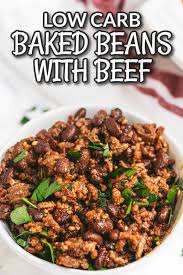 low carb baked beans with beef low