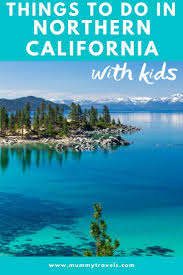 northern california with kids