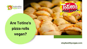 are totino s pizza rolls vegan truth