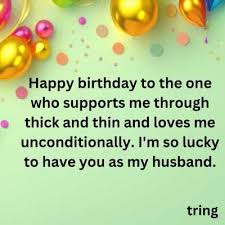 100 unique birthday wishes for husband