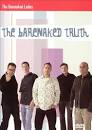 The Barenaked Truth [DVD]