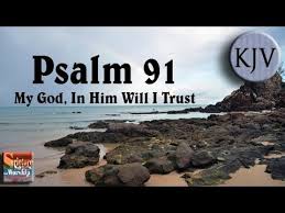 Psalm 91 Song (KJV) "My God, In Him Will I Trust" (Esther Mui) - YouTube