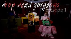 Drop Dead Gorgeous E1 Roblox Horror Series YouTube