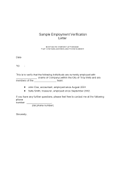 An employment verification letter, also called a letter of employment or proof of employment letter, is used to confirm a person's employment dates, salary, and job title. 30 Employment Verification Letter Samples Word Pdf Templatearchive