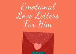 60 deep emotional love letters for him