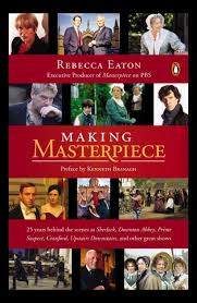 making masterpiece 25 years behind the scenes at masterpiece theatre and mystery on pbs ebook