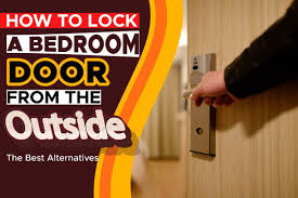 lock a bedroom door from the outside