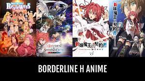 Borderline H Anime | Anime-Planet