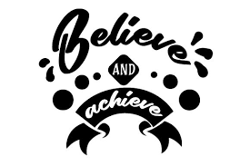Believe And Achieve Svg Cut File By Creative Fabrica Crafts Creative Fabrica