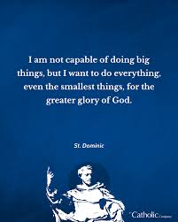 His father was felix guzman, and was the royal warden of the. St Dominic Quote Thoughts Quotes Faith Quotes Quotes