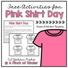 Help us lift each other up and support programs that encourage. 30 Pink Shirt Day Ideas Pink Shirt Anti Bullying Bullying Activities
