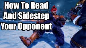 Tekken 7 How To Read And Sidestep Your Opponent