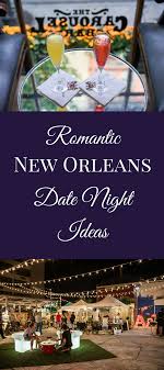 7 romantic new orleans date night ideas
