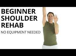 beginner shoulder rehab exercises for