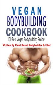 best vegan bodybuilding recipes