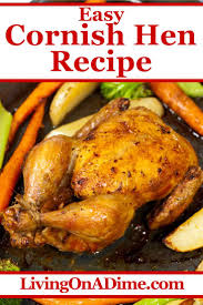 easy cornish hen recipe makes a