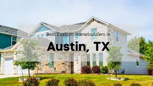 austin custom home builders 7 best