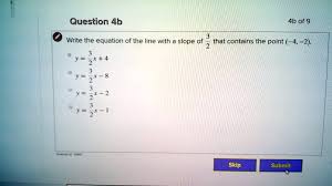 Question 4b 4b Of 9 Write The Equation