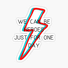 05.01.2021 · we can be heroes 2 is officially happening on netflix after the first movie was a big hit over the 2020 festive period. We Can Be Heroes Just For One Day Stickers Redbubble