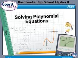 Ppt Solving Polynomial Equations