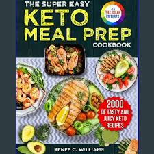 the super easy keto meal prep cookbook