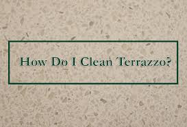 how do i clean terrazzo floors doyle