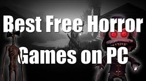best free horror games on pc you