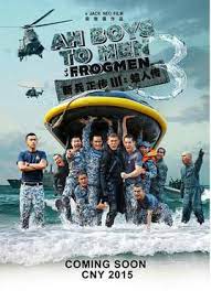 Share ah boys to men 4 movie to your friends by ﻿ watch latest movies and tv shows online on moviesonline.sc. Ah Boys To Men 3 Frogmen Wikipedia