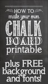 Own Chalkboard Printables
