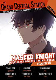 Masked knight will never deceive the villainess