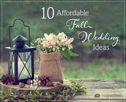 10 fall wedding ideas totally affordable