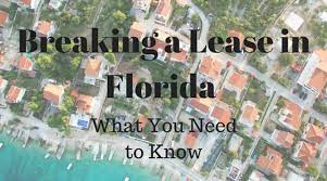 breaking a lease in florida what you