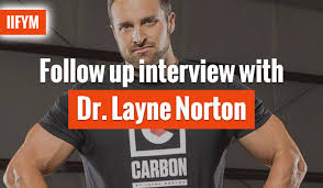 follow up interview with dr layne norton