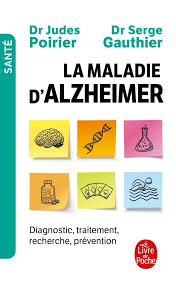 La Maladie d'Alzheimer, Judes Poirier, Serge Gauthier | Livre de Poche