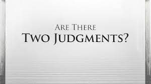 are there two judgments ask pastor tim