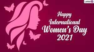 Here's my best wishes to you on international women's day 2021! Zla4 2cplphvm