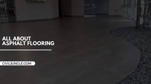 all about asphalt flooring what is