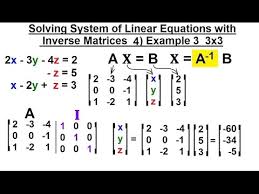 Solving Sys Of Linear Eqn With Inverse