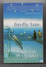It's a story that covers 30 years of friendship, the ups and the downs and everything in between. Kristin Hannah Lot 5 Firefly Lane Winter Garden Distant Shores Home Again Angel 1829001771