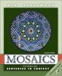         Mosaics Reading and Writing Essays    
